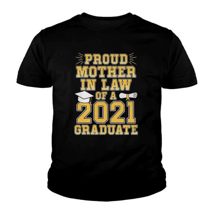 Proud Mother In Law Of A 2021 Graduate School Graduation Youth T-shirt