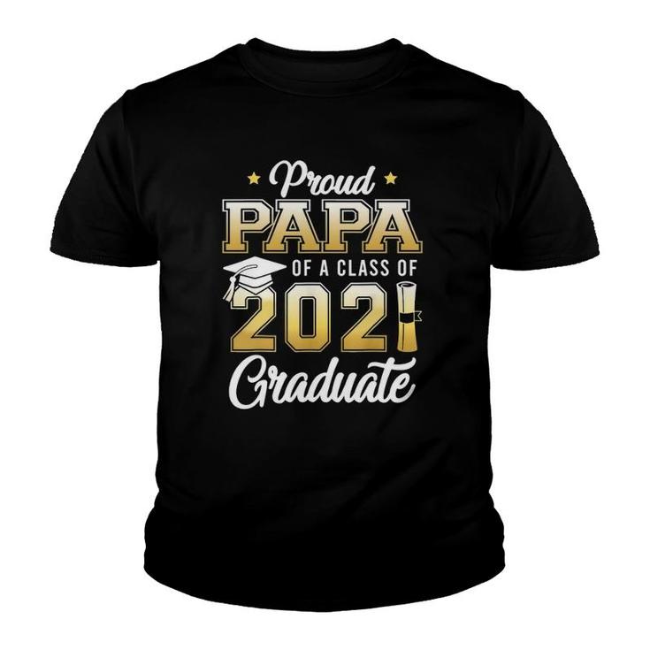 Proud Papa Of A Class Of 2021 Graduate School Youth T-shirt