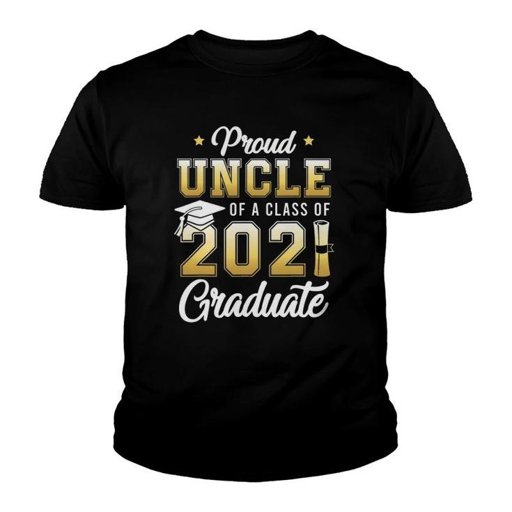 Proud Uncle Of A Class Of 2021 Graduate School Youth T-shirt