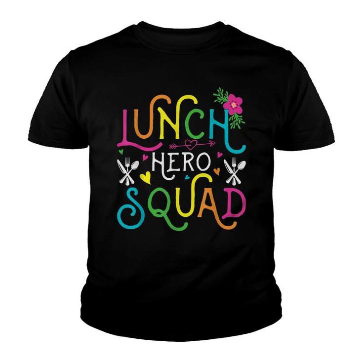 School Lunch Hero Squad Funny Cafeteria Workers Gifts  Youth T-shirt