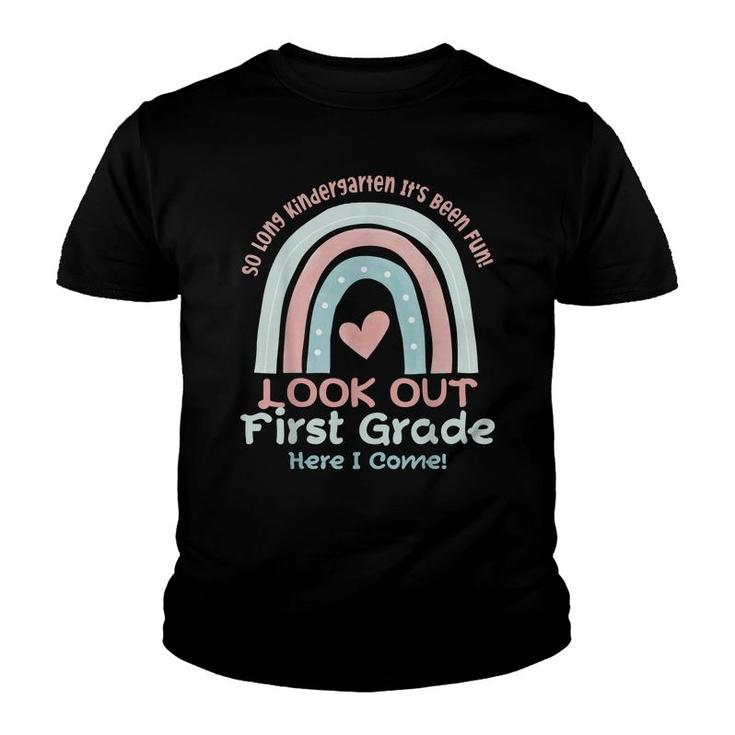 So Long Kindergarten Here I Come 1 Grade Rainbow Graduation  Youth T-shirt