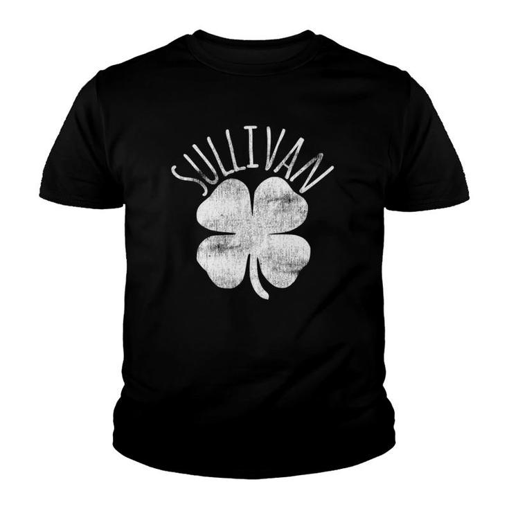 Sullivan St Patricks Day Irish Family Last Name Matching  Youth T-shirt