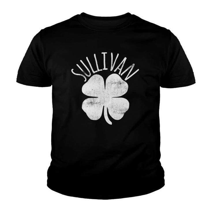 Sullivan St Patricks Day Irish Family Last Name Matching Youth T-shirt
