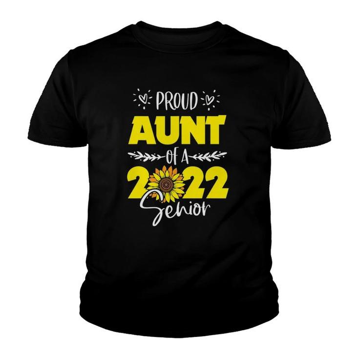Sunflower Proud Aunt Of Senior 2022 Graduate 22 Ver2 Youth T-shirt