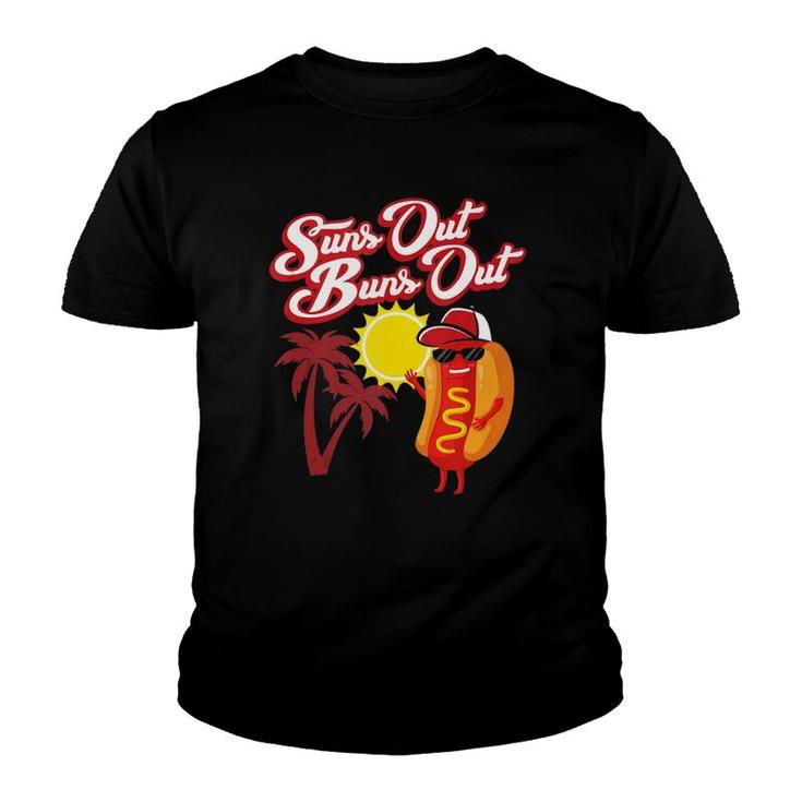 Suns Out Buns Out Funny Hot Dog Food Lover 4Th Of July Gift  Youth T-shirt