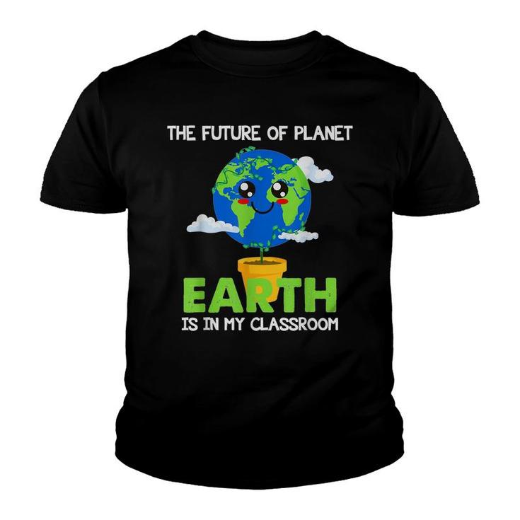 Teachers Earth Day 2022 Classroom Funny Mens Womens  Youth T-shirt