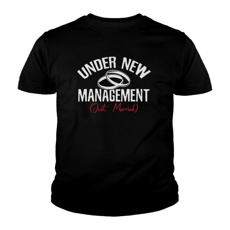 Under New Management Just Married Groom Bride Wedding Couple  Youth T-shirt