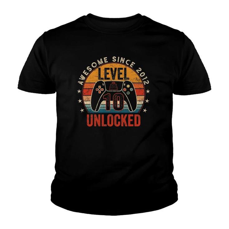 Unlocked Level 10 Awesome Since 2012 10 Years Old Birthday Youth T-shirt