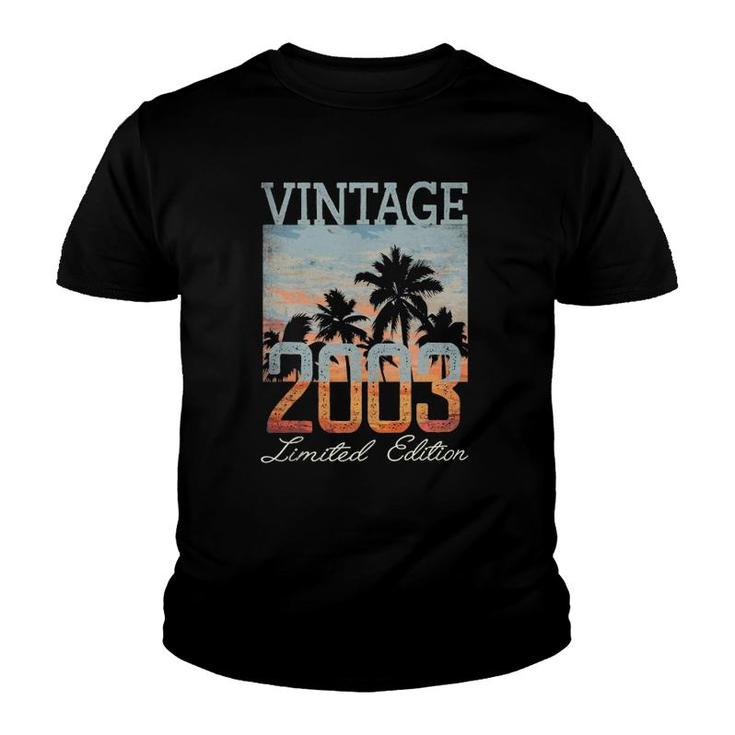 Vintage 2003 Limited Edition 18Th Birthday 18 Years Old Gift  Youth T-shirt
