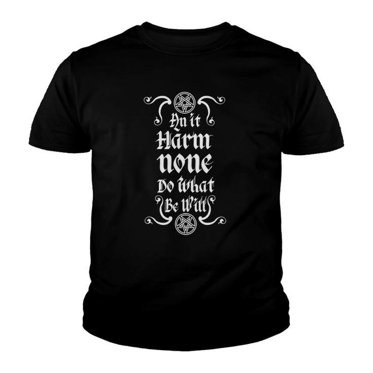 Wiccan Rede Pagan Witch Wicca Wiccan  For Women Men Youth T-shirt