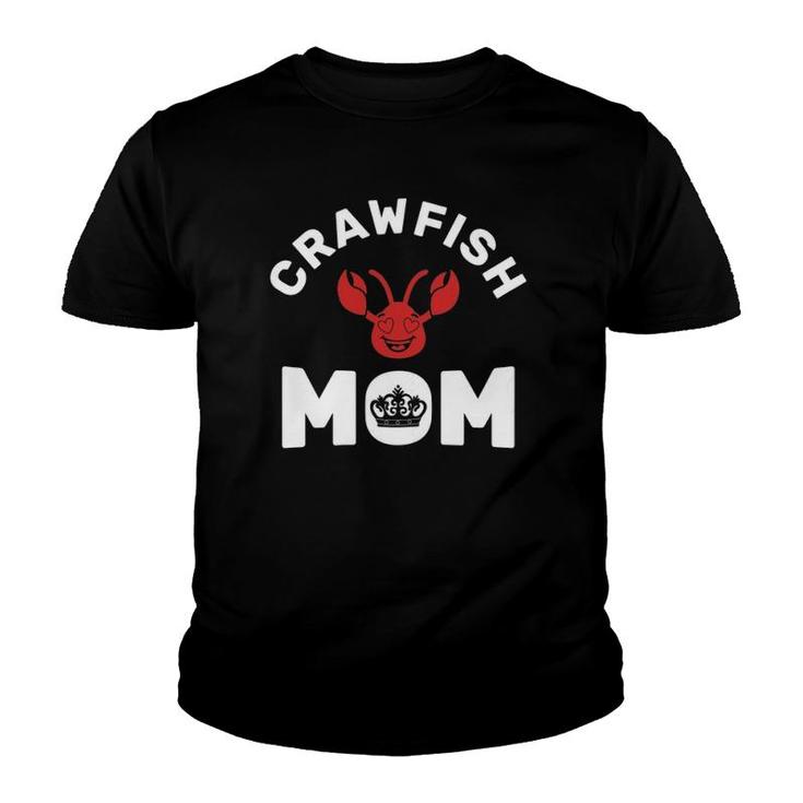 Womens Crawfish Mom Crayfish Sea Food Crawfish Boil Youth T-shirt