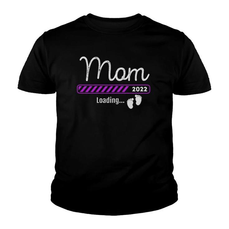Womens Mom 2022 Loading  New Baby Mother Soon To Be Mommy Youth T-shirt