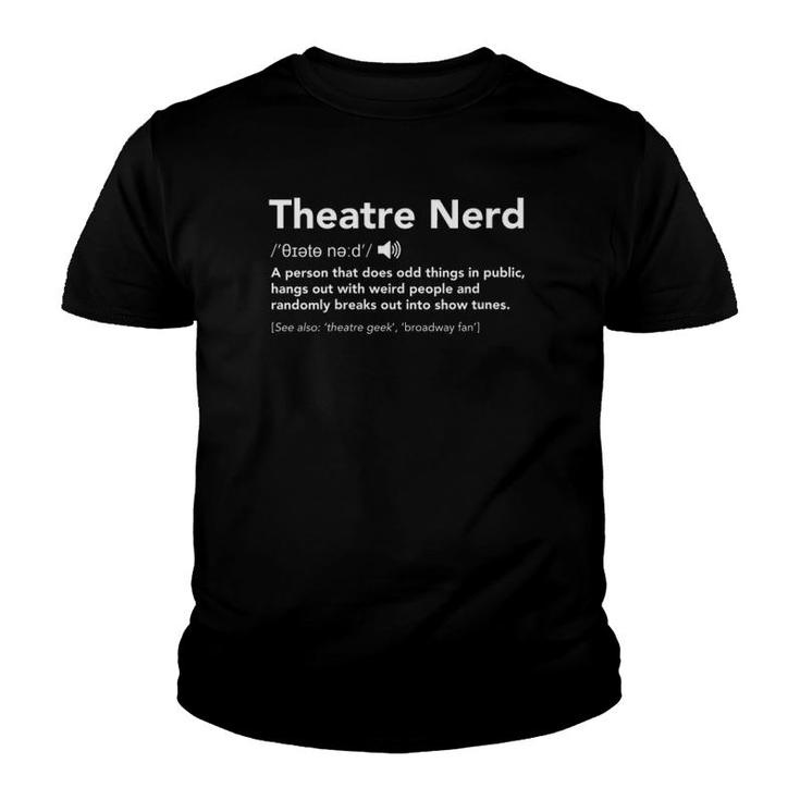 Womens Theatre Nerd Definition - Funny Musical Theater V-Neck Youth T-shirt
