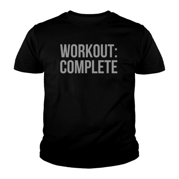 Workout Complete - Gym Workout Motivation Hidden Message Tee Youth T-shirt