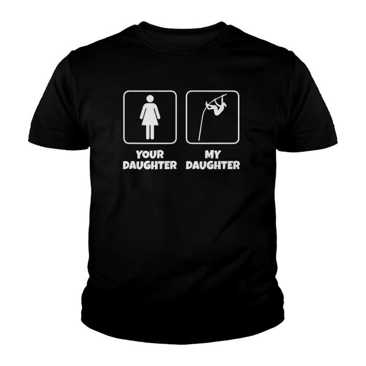 Your Daughter My Daughter Funny Pole Vault Youth T-shirt