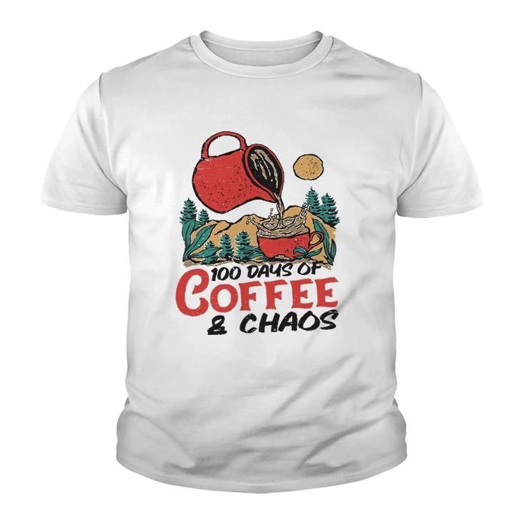 100 Days Of Coffee & Chaos Teachers 100Th Day Of School Gift Youth T-shirt