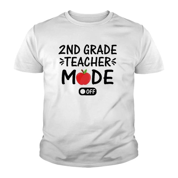 2Nd Grade Teacher Mode Off Funny Summer Last Day Of School Youth T-shirt