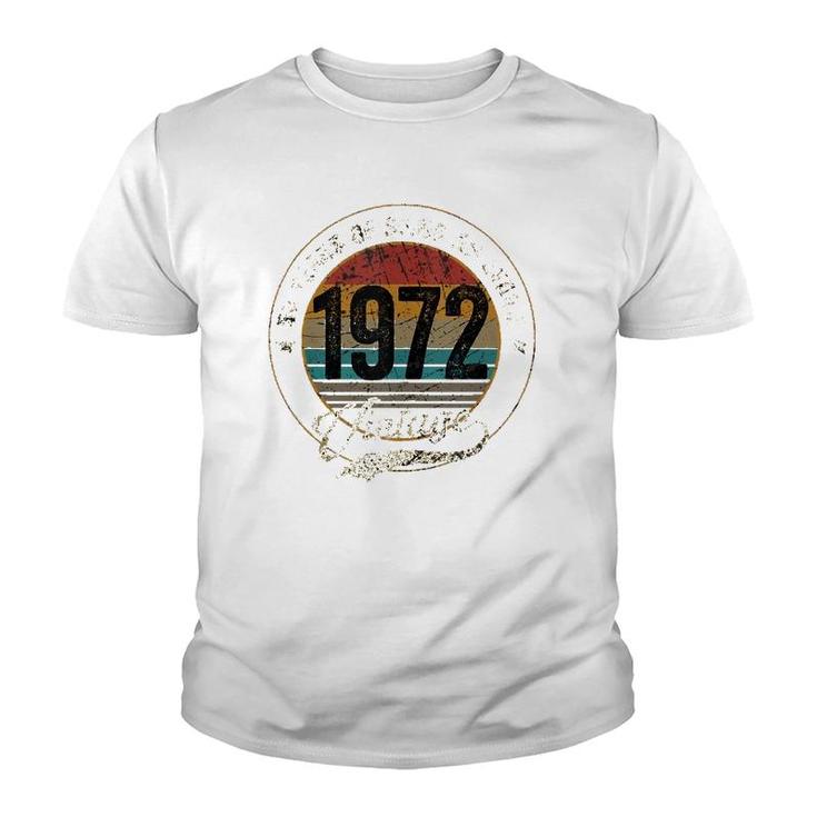 50 Years Old Vintage 1972 Being Awesome 50Th Birthday  Youth T-shirt