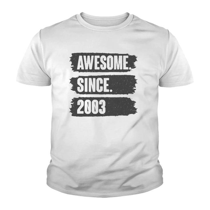Awesome Since 2003 Birthday Gift For 18 Years Old Vintage Youth T-shirt
