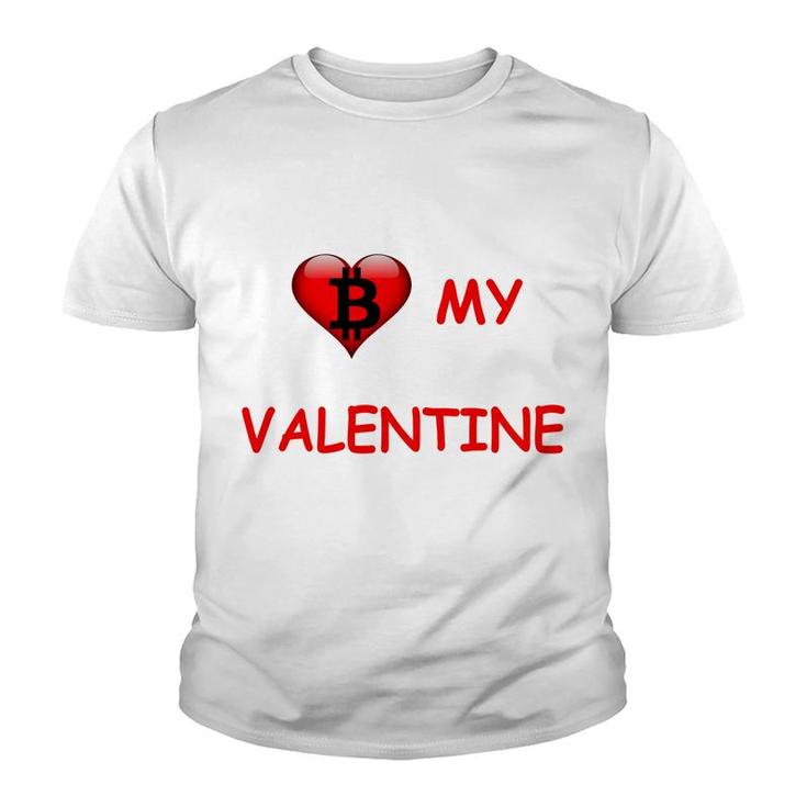 Be My Valentine Funny Bitcoin Youth T-shirt