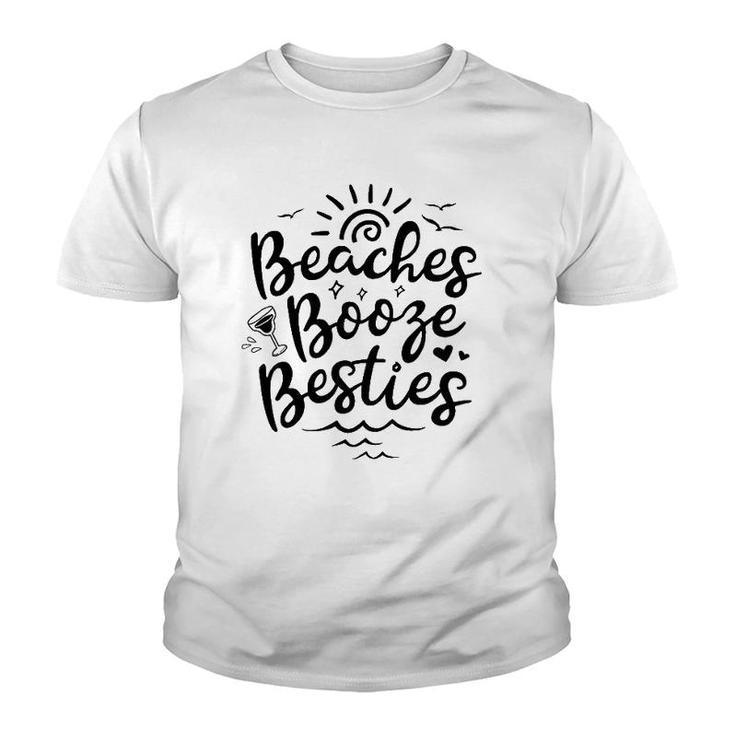 Beaches Booze Besties Summer Best Friend Vacation Women Youth T-shirt