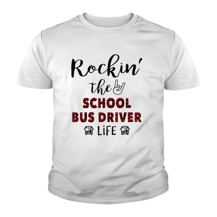 Buffalo Plaid Rockin The School Bus Driver Life Youth T-shirt