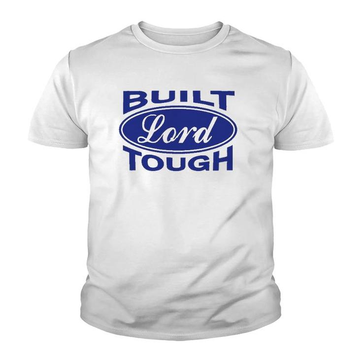 Built Lord Tough - Great Christian Fashion Gift Idea Youth T-shirt