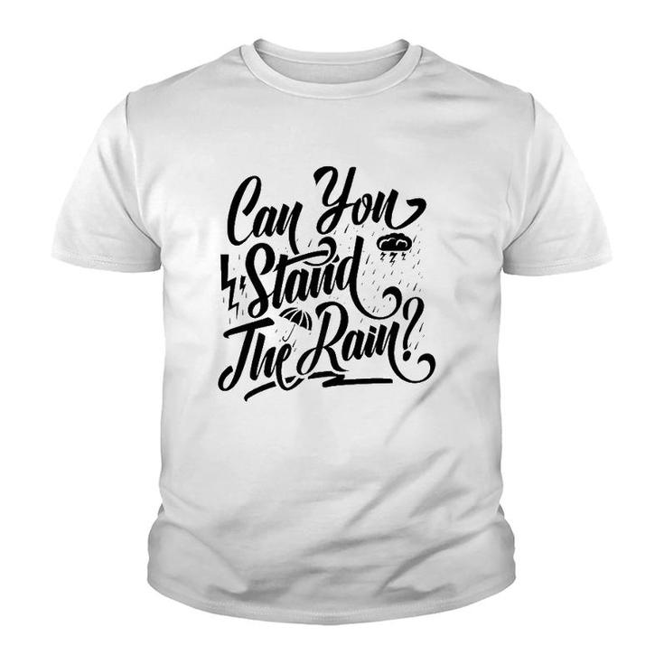 Can You Stand The Rain Ronnie Bobby Ricky Mike Ralph Johnny  Youth T-shirt