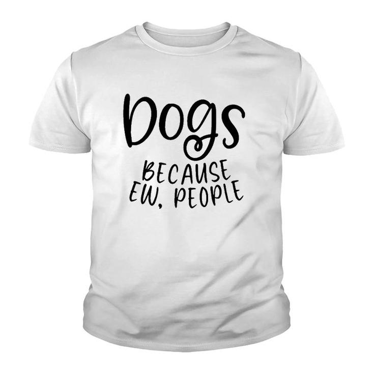 Dog Quote Lover Owner Mom Dad Funny Women Men Gift Youth T-shirt
