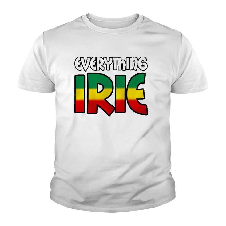 Everything Irie Colorful Rainbow Gift Youth T-shirt