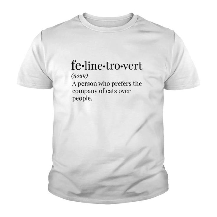 Felinetrover For Cat Lovers Pet Owners & Introverts Youth T-shirt