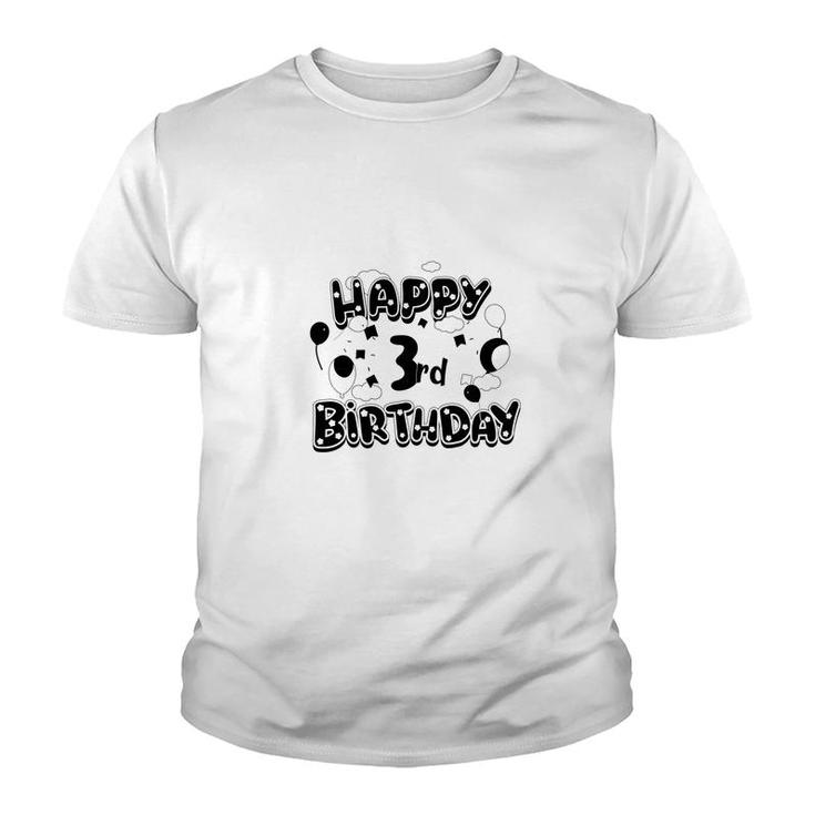Happy 3Rd Birthday Is The Best Birthday Party I Have Ever Had Youth T-shirt