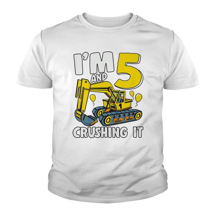 Kids Im 5 And Crushing It 5 Years Boys 5Th Birthday Excavator  Youth T-shirt