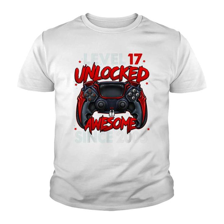 Level 17 Unlocked Awesome Since 2005 17Th Birthday Gaming  Youth T-shirt