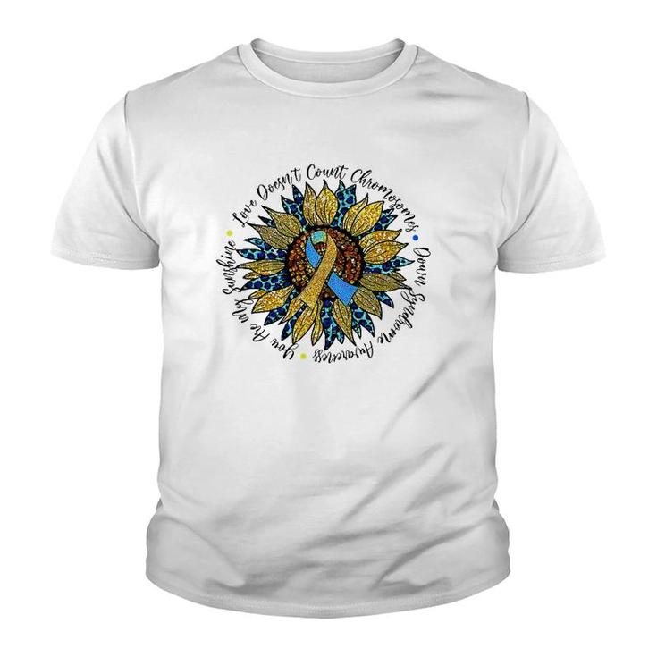 Love Doesnt Count Chromosomes Down Syndrome Sunflower Youth T-shirt
