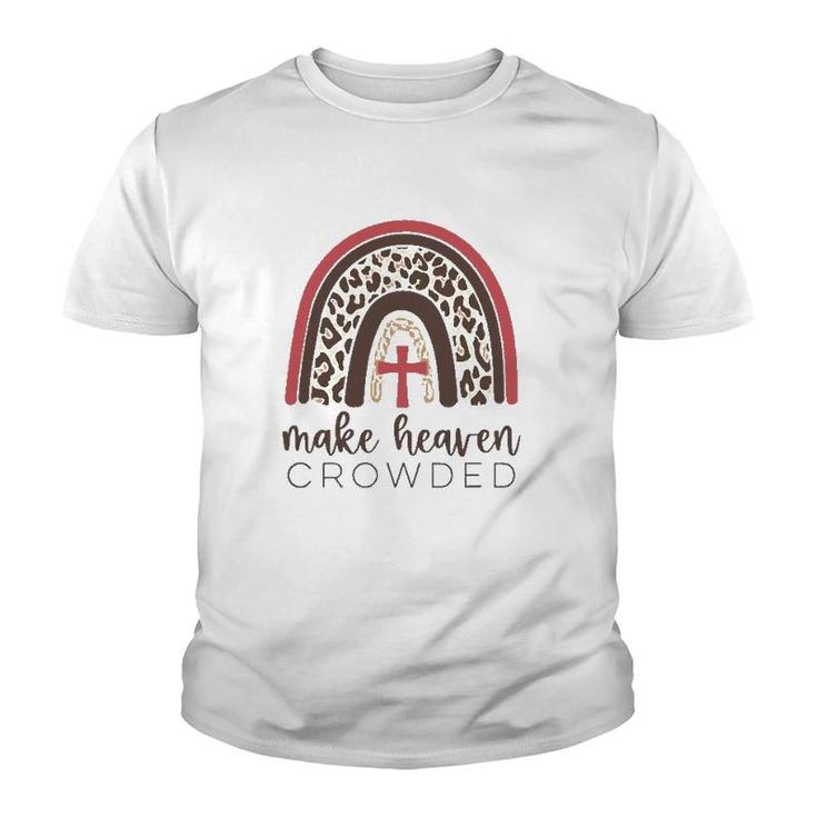 Make Heaven Crowded Leopard Print Rainbow Christian Jesus Youth T-shirt
