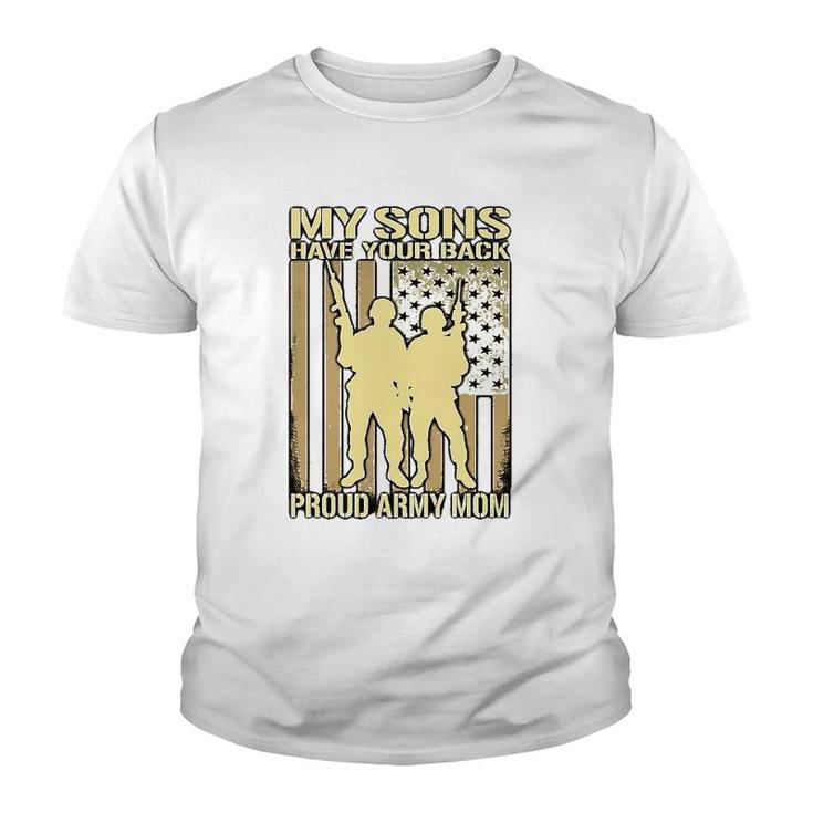 My Two Sons Have Your Back Proud Army Mom  Mother Gift Youth T-shirt