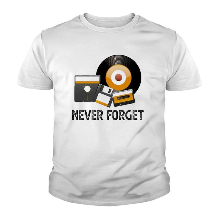 Never Forget Cassette Tape Retro Vintage Disk Old School Youth T-shirt