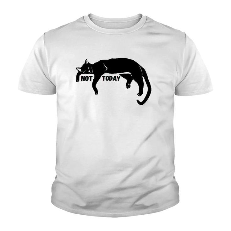 Not Today Lazy Sleepy Kitty Cat Lovers Funny Cute Nope Fun Youth T-shirt