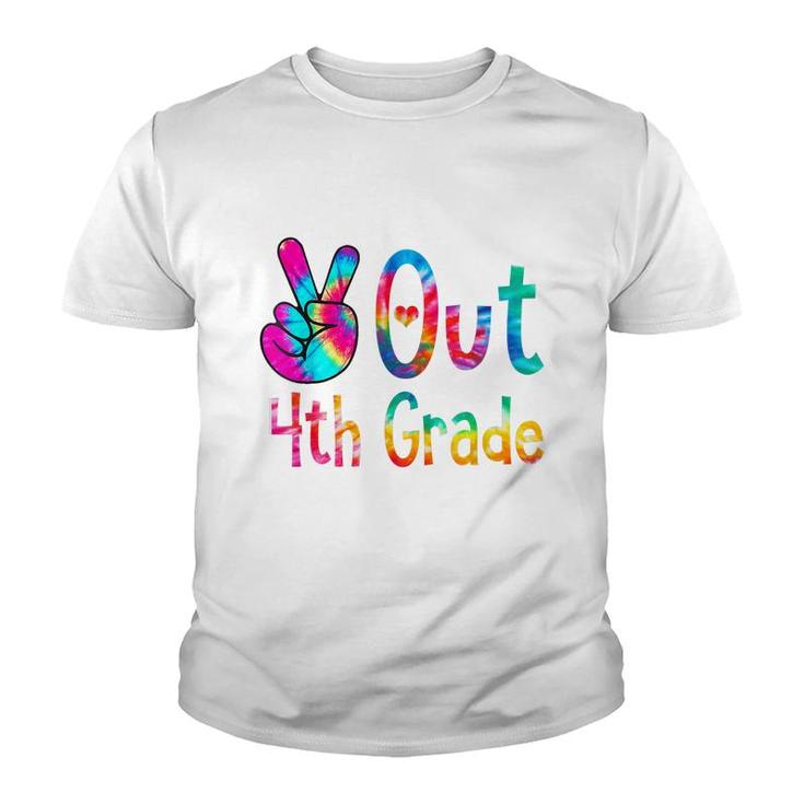 Peace Out 4Th Grade Tie Dye Graduation Last Day Of School  Youth T-shirt