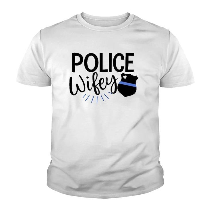 Police Wife Cute Police Officer Law Enforcement Wife Badge Youth T-shirt