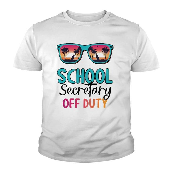 School Secretary Off Duty Summer Vacation Last Day Of School Youth T-shirt
