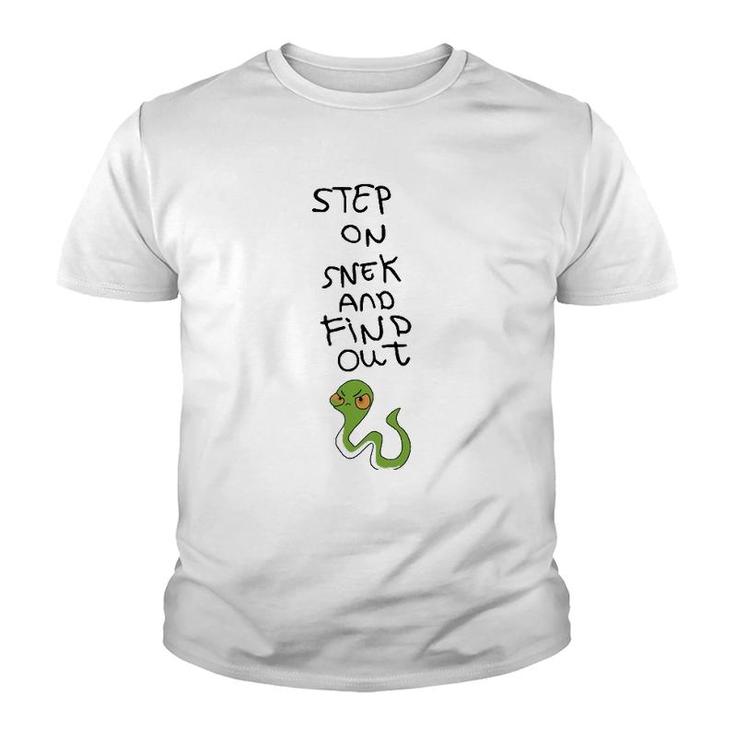 Step On Snek And Find Out Youth T-shirt