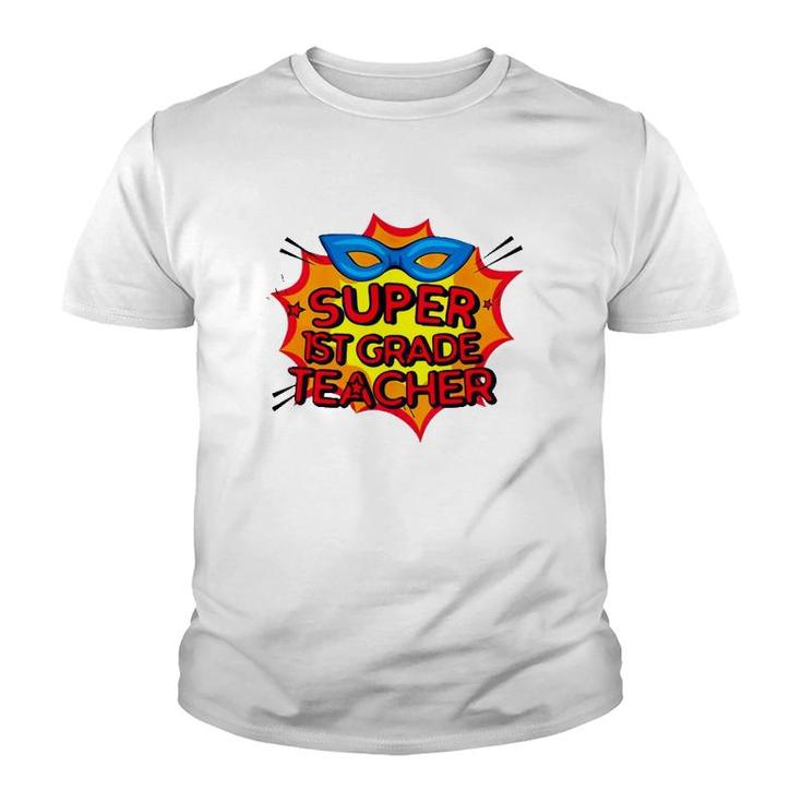 Super 1St Grade Teacher Superhero Mask Boom Sign Comic Teacher Gift Youth T-shirt