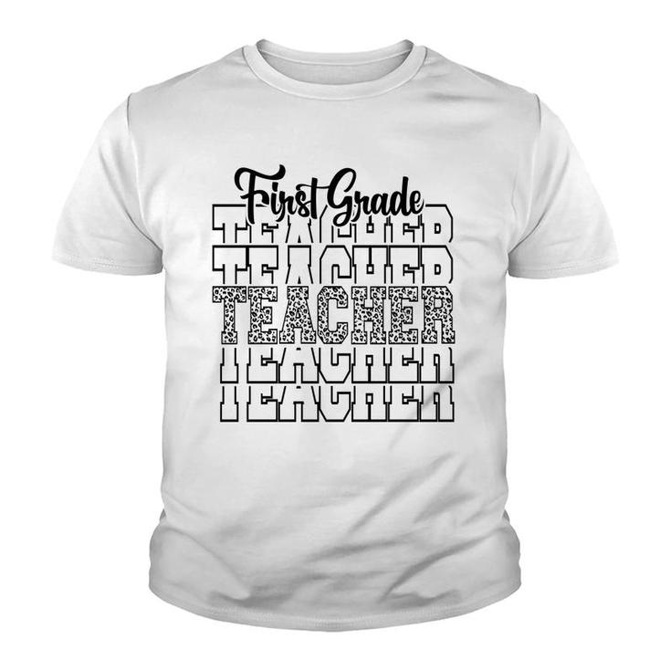 Teacher First Grade Leopard First Grade Teacher Back To School Youth T-shirt