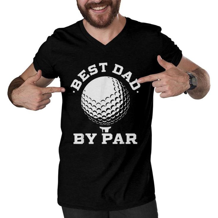 Best Dad By Par Funny Sport 2022 Trend Men V-Neck Tshirt