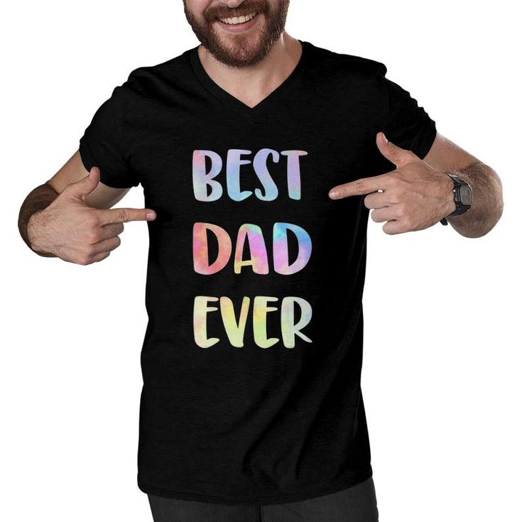 Best Dad Ever Fathers Day Gift Happy Fathers Day 2021 Men Men V-Neck Tshirt