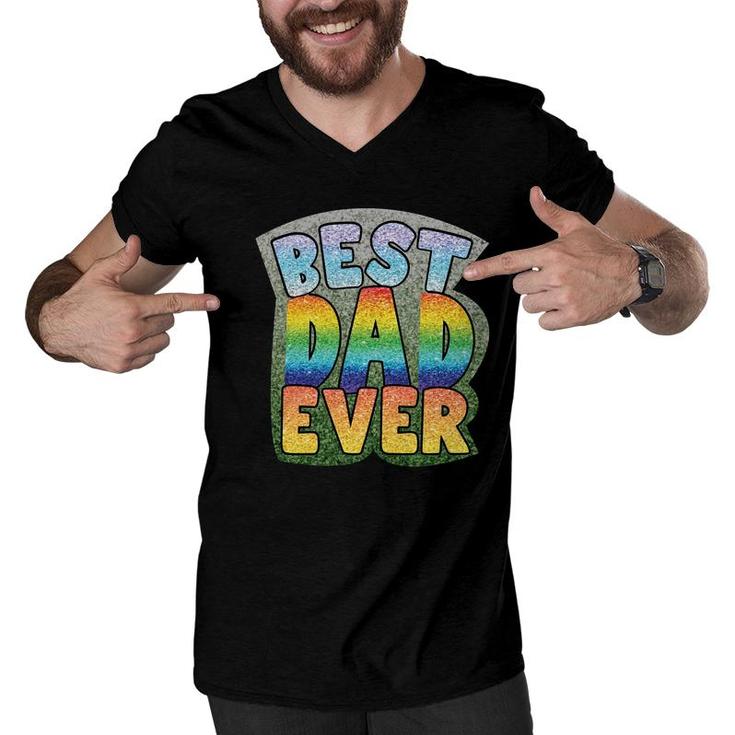 Best Dad Ever Gilter Effect Special Gift For Dad Fathers Day Men V-Neck Tshirt