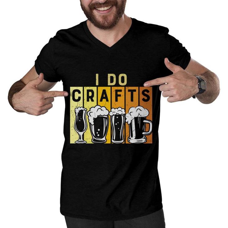 Craft Beer Lover I Do Crafts Colorful Draw Men V-Neck Tshirt