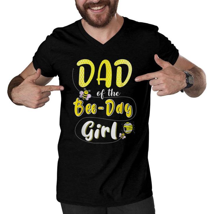 Dad Of The Bee Day Girl Hive Party Birthday Funny For Dad Men V-Neck Tshirt